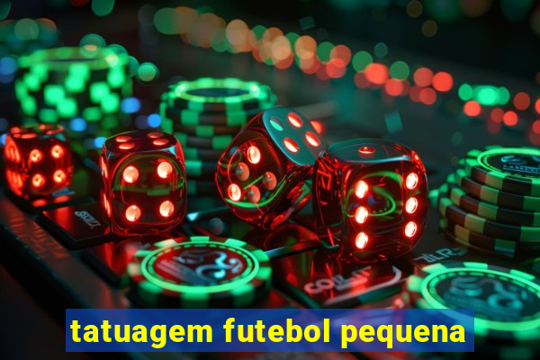 tatuagem futebol pequena